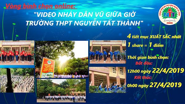 Vòng bình chọn Online - Nhảy Dân vũ giữa giờ trường THPT Nguyễn Tất Thành