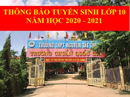 THÔNG BÁO TUYỂN SINH LỚP 10 - NĂM HỌC 2020-2021